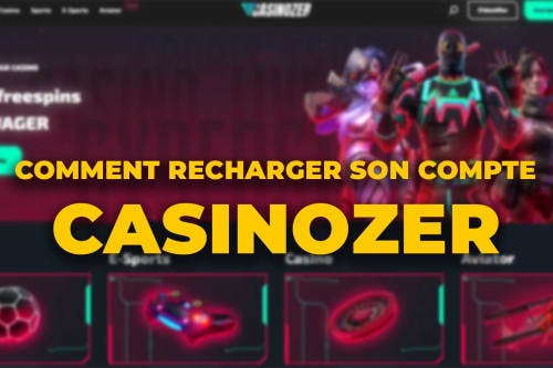 Comment recharger son compte Casinozer ?