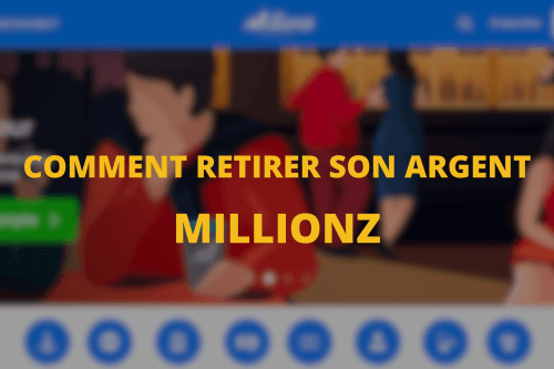 Comment retirer et déposer sur Millionz ?